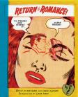 Return to Romance: The Strange Love Stories of Ogden Whitney By Ogden Whitney, Dan Nadel (Editor), Liana Finck (Introduction by), Frank Santoro (Editor) Cover Image