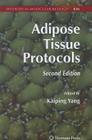 Adipose Tissue Protocols (Methods in Molecular Biology #456) Cover Image