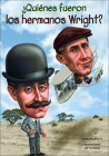 Quines Fueron Los Hermanos Wright? (Who Was...?) By Jr. Buckley, James, Tim Foley (Illustrator) Cover Image