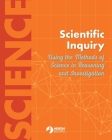 Scientific Inquiry Using the Methods of Science in Reasoning and Investigation Cover Image
