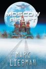 Moscow Airlift (Josh Haman #5) By Marc Liebman Cover Image