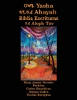 Yasha Ahayah Biblia Escrituras Aleph Tav (Spanish Edition YASAT Study Bible) Cover Image