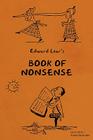 Young Reader's Series: Book of Nonsense (Containing Edward Lear's Complete Nonsense Rhymes, Songs, and Stories) Cover Image
