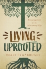 Living Uprooted By Mari Eygabroad Cover Image