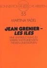 Jean Grenier - Les Iles: Eine Untersuchung Zu Werkkonstituierenden Themen Und Motiven (Bonner Romanistische Arbeiten #55) By Martina Yadel Cover Image