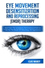 Eye Movement Desensitization and Reprocessing (Emdr) Therapy By Cloe Warey Cover Image