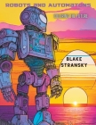 Robots and Automatons: Coloring the Future By Blake Stransky Cover Image