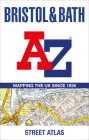 Bristol and Bath A-Z Street Atlas By A–Z Maps Cover Image