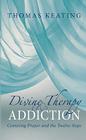 Divine Therapy & Addiction: Centering Prayer and the Twelve Steps Cover Image