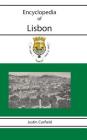 Encyclopedia of Lisbon By Justin Corfield Cover Image