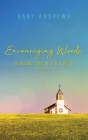 Encouraging Words: Spending Time in God's Word Volume 2 By Gary Andrews Cover Image