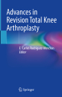 Advances in Revision Total Knee Arthroplasty Cover Image