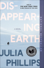 Disappearing Earth By Julia Phillips Cover Image