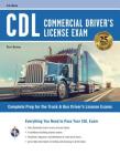 CDL - Commercial Driver's License Exam, 6th Ed.: Complete Prep for the Truck & Bus Driver's License Exams (CDL Test Preparation) Cover Image