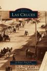 Las Cruces By John Hunner, Brian Kord, Cassandra Lachica Cover Image