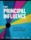 Principal Influence: A Framework for Developing Leadership Capacity in By Pete Hall, Deborah Childs-Bowen, Ann Cunningham-Morris Cover Image