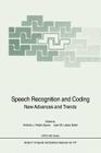 Speech Recognition and Coding: New Advances and Trends (NATO Asi Subseries F: #147) Cover Image