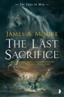 The Last Sacrifice (Tides of War #1) By James A. Moore Cover Image