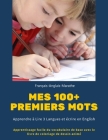 Mes 100+ Premiers mots Français-Anglais-Marathe. Apprendre à Lire 3 Langues et écrire en English: Apprentissage facile du vocabulaire de base avec le By Edwin &. Lori V. Levy Cover Image