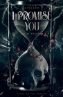 I Promise You By Lexie Axelson Cover Image