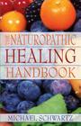 The Naturopathic Healing Handbook Cover Image