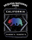 Sequoia National Park California: Notebook For Camping Hiking Fishing and Skiing Fans. 7.5 x 9.25 Inch Soft Cover Notepad With 120 Pages Of College Ru By Delsee Notebooks Cover Image