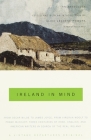 Ireland in Mind: An Anthology: Three Centuries of Irish, English, and American Writers in Search of the Real Ireland (Vintage Departures) By Alice Leccese Powers (Editor) Cover Image