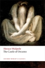 The Castle of Otranto: A Gothic Story (Oxford World's Classics) By Horace Walpole, Nick Groom (Editor) Cover Image