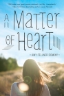 A Matter of Heart By Amy Fellner Dominy Cover Image