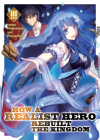 How a Realist Hero Rebuilt the Kingdom (Light Novel) Vol. 3 Cover Image