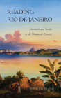 Reading Rio de Janeiro: Literature and Society in the Nineteenth Century By Zephyr Frank Cover Image