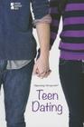 Teen Dating (Opposing Viewpoints) By Louise I. Gerdes (Editor) Cover Image