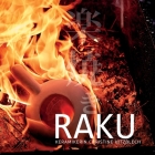 Raku: Keramikarin Christine Hitzblech, Karlsruher Kunst By Elisabeth Rösch (Editor), Makkiko Cover Image