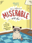Grumpy Cat's All about Miserable Me: A Doodle Journal for Everything Awful By Jimi Bonogofsky-Gronseth Cover Image