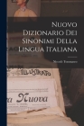 Nuovo Dizionario Dei Sinonimi Della Lingua Italiana By Niccolò Tommaseo Cover Image