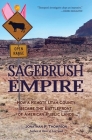 Sagebrush Empire: How a Remote Utah County Became the Battlefront of American Public Lands Cover Image