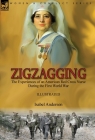 Zigzagging: the Experiences of an American Red Cross Nurse During the First World War By Isabel Anderson Cover Image