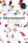 Movement: How to Take Back Our Streets and Transform Our Lives By Thalia Verkade, Marco te Brömmelstroet, Peter Norton (Foreword by) Cover Image