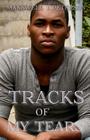 Tracks of My Tears By Manswell T. Peterson Cover Image