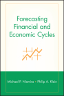 Forecasting Financial and Economic Cycles (Wiley Finance #49) By Michael P. Niemira, Philip A. Klein Cover Image
