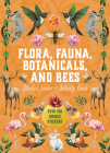Flora, Fauna, Botanicals, and Bees Sticker, Color & Activity Book: Over 500 Unique Stickers! Cover Image