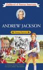 Andrew Jackson: Young Patriot (Childhood of Famous Americans) Cover Image