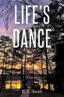 Life's Dance By K. L. Smith Cover Image