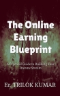The Online Earning Blueprint By Er Trilok Cover Image