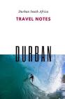 Travel Notes Durban Cover Image