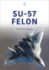 Su-57 Felon (Modern Military Aircraft) Cover Image
