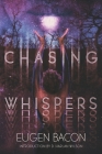 Chasing Whispers By Eugen Bacon Cover Image