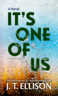 It's One of Us By J. T. Ellison Cover Image