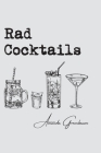 Rad Cocktails By Amanda Greenbaum Cover Image