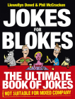 Jokes for Blokes: The Ultimate Book of Jokes not Suitable for Mixed Company Cover Image